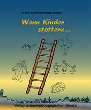 Wenn Kinder stottern ...