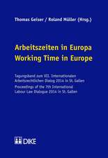 Working Time in Europe / Arbeitszeiten in Europa