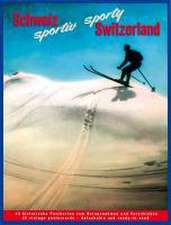 Schweiz sportiv  sporty Switzerland