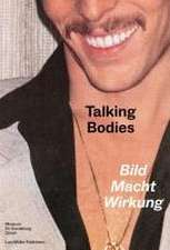 Talking Bodies