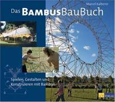 Das Bambusbaubuch