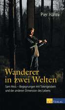 Wanderer in zwei Welten