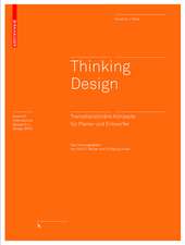 Thinking Design – Transdisziplinäre Konzepte für Planer und Entwerfer