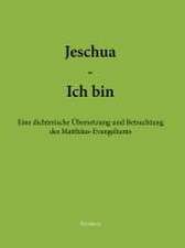 Jeschua - Ich bin