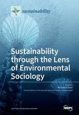 Sustainability through the Lens of Environmental Sociology