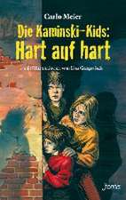 Die Kaminski-Kids: Hart auf hart