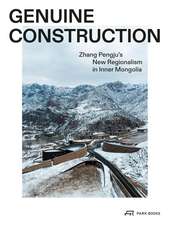 Genuine Construction: Zhang Pengju’s New Regionalism in Inner Mongolia