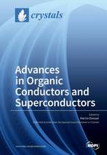 Advances in Organic Conductors and Superconductors