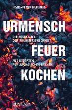 Urmensch, Feuer, Kochen