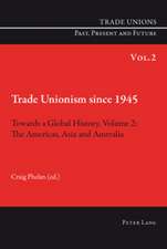 Trade Unionism Since 1945