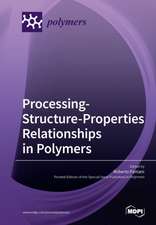 Processing-Structure-Properties Relationships in Polymers