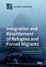 Integration and Resettlement of Refugees and Forced Migrants