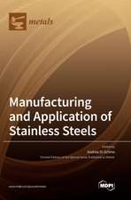 Manufacturing and Application of Stainless Steels