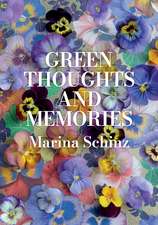 Green Thoughts and Memories