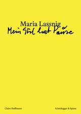 Maria Lassnig - 'Mein Stil hat Pause'