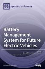 Battery Management System for Future Electric Vehicles