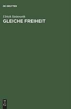 Gleiche Freiheit: Politische Philosophie und Verteilungsgerechtigkeit