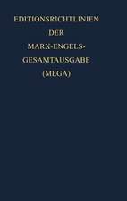 Editionsrichtlinien der Marx-Engels-Gesamtausgabe (MEGA)