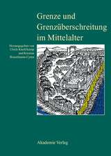 Grenze und Grenzüberschreitung im Mittelalter: 11. Symposium des Mediävistenverbandes vom 14. bis 17. März 2005 in Frankfurt an der Oder