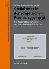 Stalinismus in der sowjetischen Provinz 1937-1938: Die Massenaktion aufgrund des operativen Befehls Nr. 00447