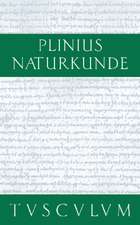 Naturkunde: Anthropologie: Naturkunde / Naturalis Historia in 37 Bänden