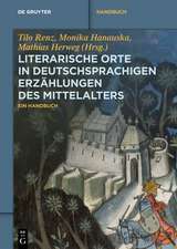 Handbuch literarischer Orte in deutschsprachigen Erzählungen des Mittelalters