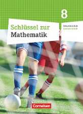 Schlüssel zur Mathematik 8. Schuljahr. Schülerbuch. Sekundarschule Sachsen-Anhalt