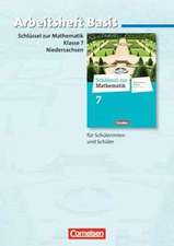 Schlüssel zur Mathematik 7. Schuljahr. Basisarbeitsheft mit eingelegten Lösungen. Differenzierende Ausgabe Niedersachsen