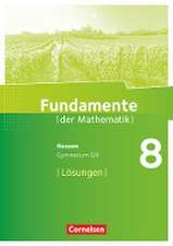 Fundamente der Mathematik 8. Schuljahr - Hessen - Lösungen zum Schülerbuch