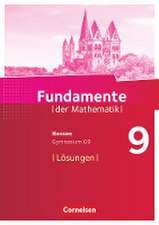 Fundamente der Mathematik 9. Schuljahr - Hessen - Lösungen zum Schülerbuch