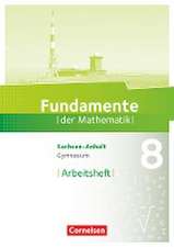 Fundamente der Mathematik 8. Schuljahr - Gymnasium Sachsen-Anhalt - Arbeitsheft mit Lösungen