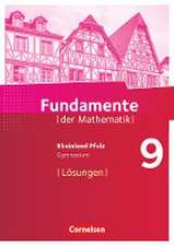 Fundamente der Mathematik 9. Schuljahr - Rheinland-Pfalz - Lösungen zum Schülerbuch