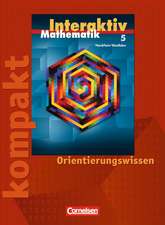 Mathematik interaktiv 5. Schuljahr. Interaktiv kompakt. Orientierungswissen. Ausgabe Nordrhein-Westfalen