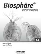 Biosphäre Sekundarstufe II - 2.0. Einführungsphase - Niedersachsen - Lösungen zum Schulbuch