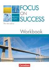 Focus on Success - Workbook - Allgemeine Ausgabe - The New Edition