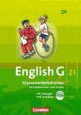 English G 21. Ausgabe D 1. Klassenarbeitstrainer mit Lösungen und Audios online