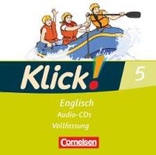 Klick! Englisch 5: 9. Schuljahr. Lieder- und Text-CD