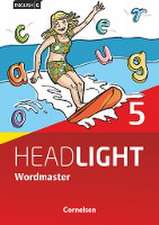 English G Headlight Band 5: 9. Schuljahr - Allgemeine Ausgabe - Wordmaster mit Lösungen