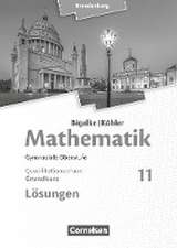 Bigalke/Köhler: Mathematik 11. Schuljahr - Brandenburg - Grundkurs. Lösungen zum Schülerbuch