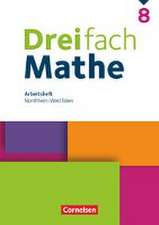 Dreifach Mathe 8. Schuljahr. Nordrhein-Westfalen - Arbeitsheft mit Lösungen