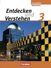 Entdecken und Verstehen 3: 9./10. Schuljahr. Schülerbuch. Realschule Niedersachsen