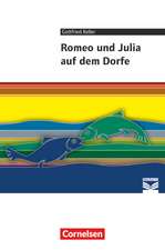 Romeo und Julia auf dem Dorfe