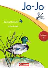 Jo-Jo Sachunterricht - Ausgabe N. 4. Schuljahr - Arbeitsheft