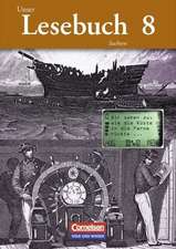Unser Lesebuch 8. Schuljahr. Schülerbuch. Sachsen
