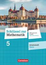 Schlüssel zur Mathematik 5. Schuljahr - Differenzierende Ausgabe Mittelschule Sachsen - Arbeitsheft Basis mit Lösungsbeileger