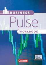 Pulse: B1/B2 - Business Pulse. Workbook mit herausnehmbarem Lösungsschlüssel