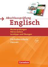 Abschlussprüfung Englisch B1/B2 - Fachoberschule Hessen - Musterprüfungen, Hörverstehen, Lerntipps und Übungen