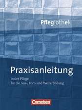 Pflegiothek: Praxisanleitung in der Pflegeausbildung