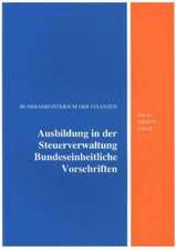 Ausbildung in der Steuerverwaltung, Bundeseinheitliche Vorschriften