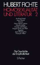 Die Geschichte der Empfindlichkeit. Paralipomena I/2. Homosexualität und Literatur II